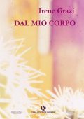 Irene Grazi - Dal mio corpo (2023)