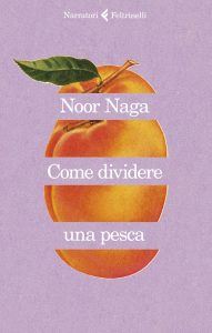 Noor Naga – Come dividere una pesca (2023)
