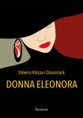 Valeria Valcavi Ossoinack - Donna Eleonora (2021)