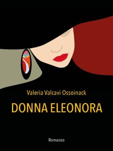Valeria Valcavi Ossoinack – Donna Eleonora (2021)