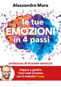 Alessandro Mora - Le tue emozioni in 4 passi (2023)