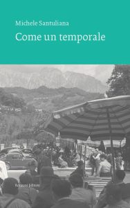 Michele Santuliana – Come un temporale (2023)