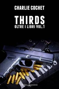Charlie Cochet – Oltre i libri Vol. 1. Thirds (2023)