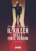 Mimmo Polidori - Il killer delle finte vergini (2022)