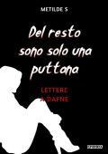 Metilde S - Del resto sono solo una puttana (2023)