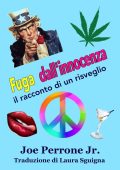 Joe Perrone Jr. - Fuga dall'innocenza: il racconto di un risveglio (2023)