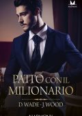 Dani Wade, Joss Wood - Patto con il milionario (2022)