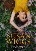 Susan Wiggs - Bella Vista Chronicles Vol. 2. Dolcezze al miele di lavanda (2022)