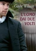 Gayle Wilson - Heart's Desire Vol. 3. L'uomo dai due volti (2022)