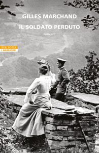 Gilles Marchand – Il soldato perduto (2023)