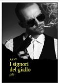 AA.VV. - I signori del giallo (2021)