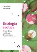 Dominic Pettman - Ecologia erotica (2023)