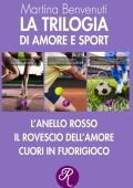 Martina Benvenuti - Amore e sport. La trilogia (2023)