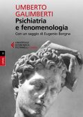 Umberto Galimberti - Psichiatria e fenomenologia (2023)