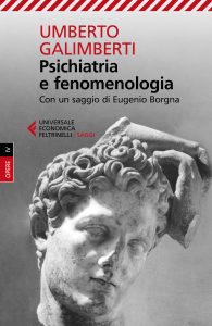 Umberto Galimberti – Psichiatria e fenomenologia (2023)