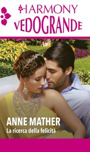 Anne Mather – La ricerca della felicità (2022)
