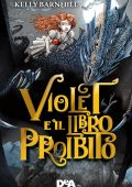 Kelly Barnhill - Violet e il libro proibito (2022)