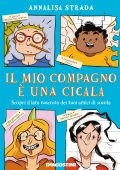 Annalisa Strada - Il mio compagno è una cicala (2019)