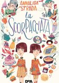 Annalisa Strada - La scorpacciata (2019)