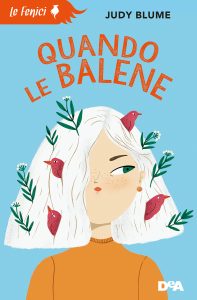 Judy Blume – Quando le balene (2020)