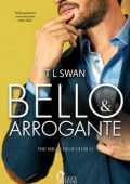 T L Swan - The Miles High Club Vol. 2. Bello e arrogante (2023)