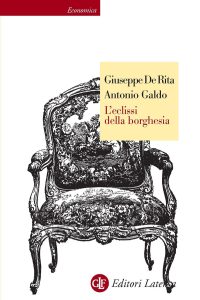 Giuseppe de Rita, Antonio Galdo – L’eclissi della borghesia (2012)