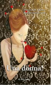 Francesca M. Cagnoni, Riccardo Pesatori – Una donna! (2019)