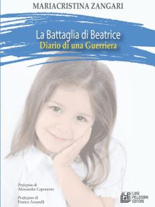 Mariacristina Zangari – La battaglia di Beatrice. Diario di una guerriera (2023)