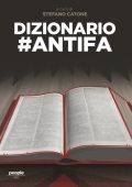 Stefano Catone (a cura di) - Dizionario #antifa (2023)