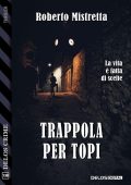 Roberto Mistretta - Trappola per topi (2023)