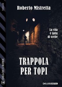 Roberto Mistretta – Trappola per topi (2023)