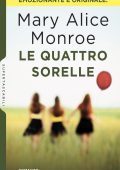Mary Alice Monroe - Le quattro sorelle (2018)