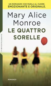 Mary Alice Monroe – Le quattro sorelle (2018)