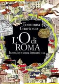 Tommaso Giartosio - L'O di Roma (2012)