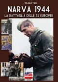Wilhelm Teike - Narva 1944. La battaglia delle SS europee (2023)