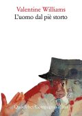 Valentine Williams - L'uomo dal piè storto (2021)