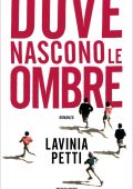 Lavinia Petti - Dove nascono le ombre (2023)