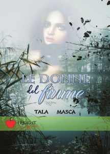 Tala Masca – Le donne del fiume (2020)