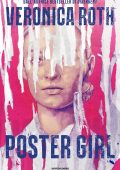 Veronica Roth - Poster girl (2023)