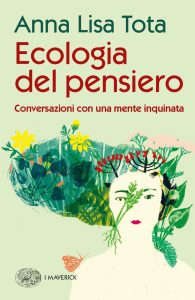 Anna Lisa Tota – Ecologia del pensiero (2023)