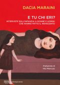 Dacia Maraini - E tu chi eri? (2023)