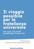 Adriano Sella - Il viaggio possibile per la fratellanza universale (2023)