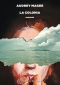 Audrey Magee - La colonia (2023)