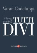 Vanni Codeluppi - Tutti divi (2014)