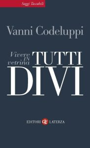 Vanni Codeluppi – Tutti divi (2014)