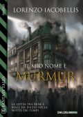 Lorenzo Iacobellis - Il mio nome è Murmur (2023)