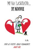 S.B. - Mi ha lasciato... di nuovo! (2023)