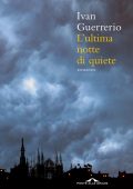 Ivan Guerrerio - L'ultima notte di quiete (2011)