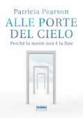 Patricia Pearson - Alle porte del cielo (2014)