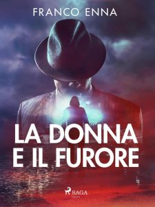 Franco Enna – La donna e il furore (2023)